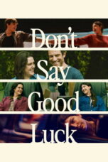Don’t Say Good Luck